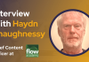 CXBuzz Interview With Haydn Shaughnessy Chief Content Officer at Flow Academy CXBuzz Interview With Haydn Shaughnessy, Chief Content Officer at Flow Academy
