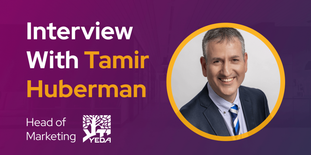 CXBuzz Interview With Tamir Huberman CIO and Head of Marketing of Yeda the commercial arm of the Weizmann Institute of Science