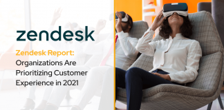 Zendesk Report: Organizations Are Prioritizing Customer Experience in 2021 Zendesk Report: Organizations Are Prioritizing Customer Experience in 2021