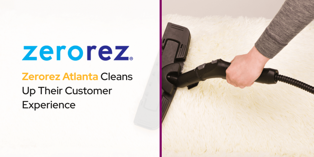 Zerorez Atlanta Cleans Up Their Customer Experience