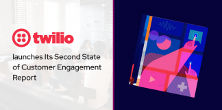 Twilio Launches Its Second State of Customer Engagement Report Twilio Launches Its Second State of Customer Engagement Report