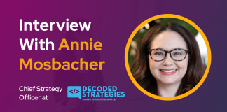 CXBuzz Interview With Annie Mosbacher, Co Founder & Chief Strategy Officer at Decoded Strategies CXBuzz Interview With Annie Mosbacher, Co Founder & Chief Strategy Officer at Decoded Strategies