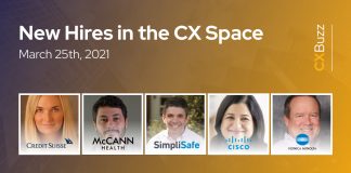 New Hires in the CX Space: March 25th, 2021 New Hires in the CX Space: March 25th, 2021