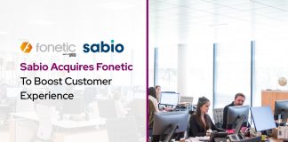 Sabio Acquires Fonetic To Boost Customer Experience Sabio Acquires Fonetic To Boost Customer Experience