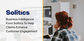 Business Intelligence From Solitics To Help Clients Enhance Customer Engagement Business Intelligence From Solitics To Help Clients Enhance Customer Engagement