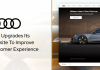 Audi Upgrades Its Website To Improve Customer Experience