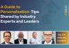 A Guide to Personalization: Tips Shared by Industry Experts and Leaders