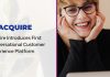 Acquire Introduces First Conversational Customer Experience Platform Acquire Introduces First Conversational Customer Experience Platform