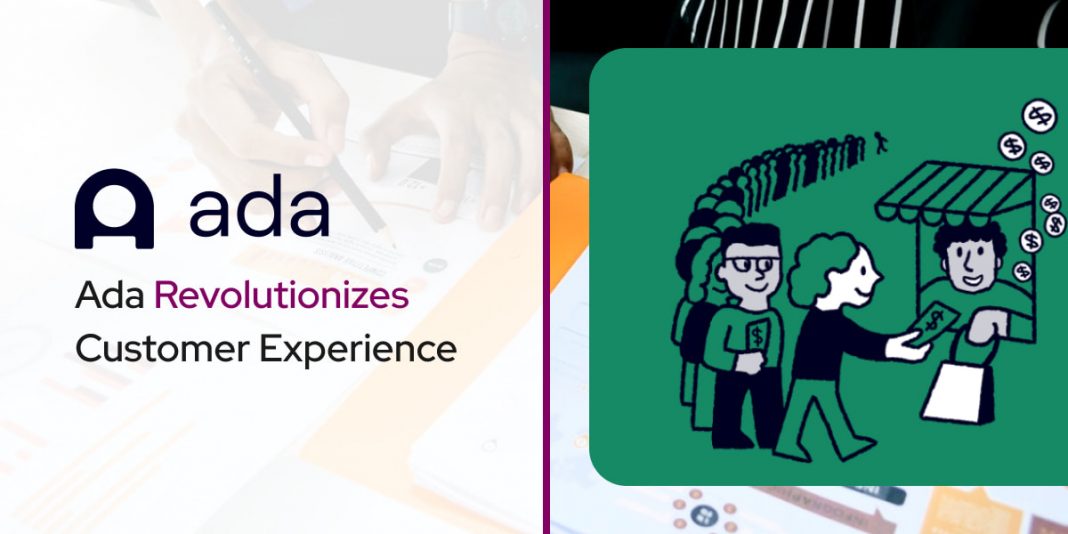 Ada Revolutionizes Customer Experience