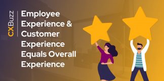 Employee Experience & Customer Experience Equals Overall Experience Employee Experience & Customer Experience Equals Overall Experience