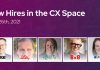 New Hires in the CX Space: April 26th, 2021 New Hires in the CX Space: April 26th, 2021