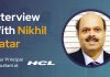 CXBuzz Interview With Nikhil Datar, Senior Principal Consultant – Business Transformation at HCL Technologies CXBuzz Interview With Nikhil Datar, Senior Principal Consultant - Business Transformation at HCL Technologies