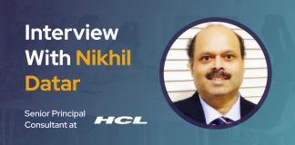 CXBuzz Interview With Nikhil Datar, Senior Principal Consultant – Business Transformation at HCL Technologies CXBuzz Interview With Nikhil Datar, Senior Principal Consultant - Business Transformation at HCL Technologies