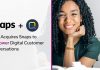 Quiq Acquires Snaps to Empower Digital Customer Conversations Quiq Acquires Snaps to Empower Digital Customer Conversations