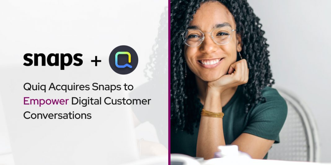 Quiq Acquires Snaps to Empower Digital Customer Conversations