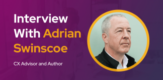 CXBuzz Interview With Adrian Swinscoe, CX Advisor and Author CXBuzz Interview With Adrian Swinscoe, CX Advisor and Author