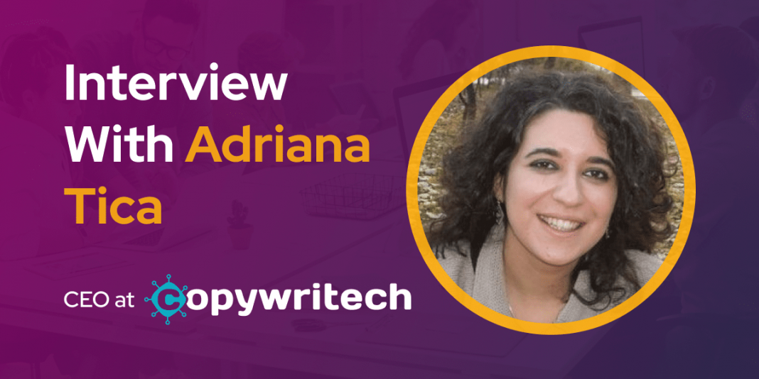 CXBuzz Interview With Adriana Tica, CEO at Copywritech