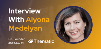 CXBuzz Interview With Alyona Medelyan, Co-Founder and CEO at Thematic CXBuzz Interview With Alyona Medelyan, Co-Founder and CEO at Thematic