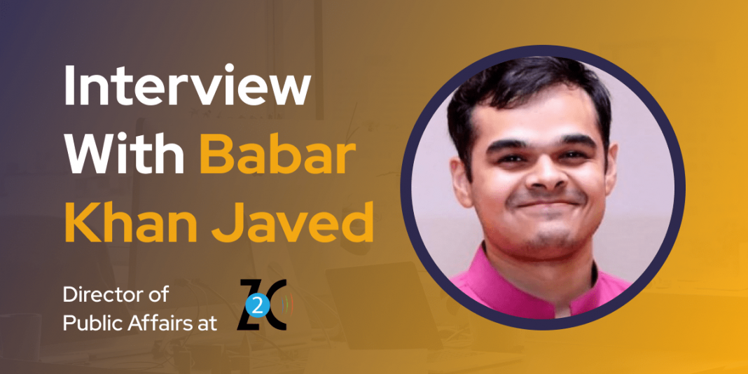 CXBuzz Interview With Babar Khan Javed, Director of Public Affairs at Z2C