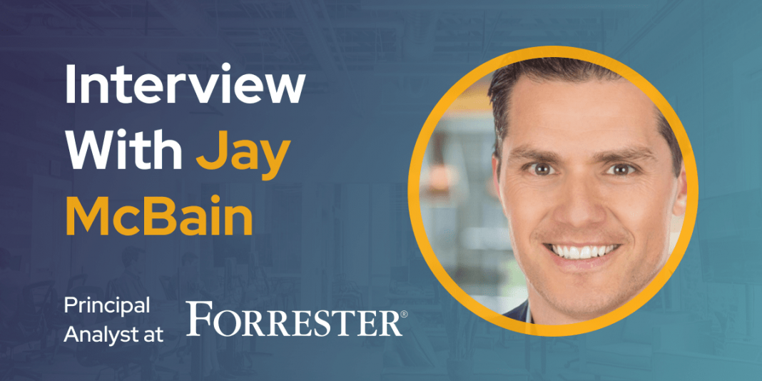 CXBuzz Interview With Jay McBain Principal Analyst at Forrester Research