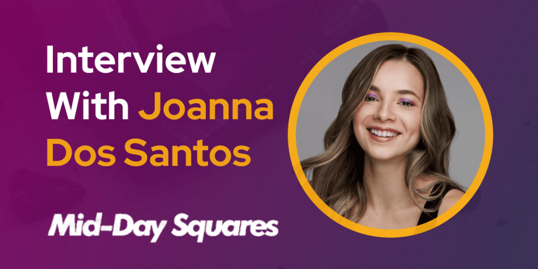 CXBuzz Interview With Joanna Dos Santos, Head of Customer Experience at Mid-Day Squares