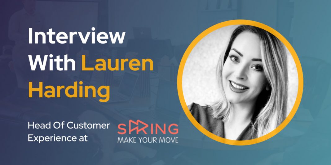 CXBuzz Interview With Lauren Harding, Head Of Customer Experience at Spring