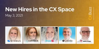 New Hires in the CX Space: May 3, 2021 New Hires in the CX Space: May 3, 2021
