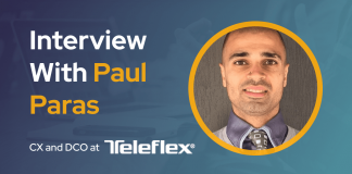 CXBuzz Interview With Paul Paras, CX and Commercial Operations Director at Teleflex CXBuzz Interview With Paul Paras, CX and Commercial Operations Director at Teleflex