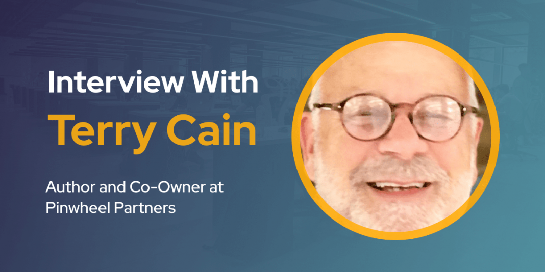 CXBuzz Interview With Terry Cain, Author and Co-Owner at Pinwheel Partners