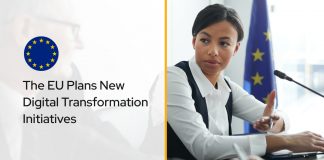 The EU Plans New Digital Transformation Initiatives The EU Plans New Digital Transformation Initiatives