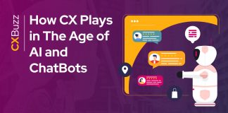 How CX Plays in The Age of AI and ChatBots How CX Plays in The Age of AI and ChatBots