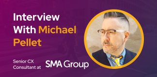 CXBuzz Interview With Michael Pellet, Vice President & Senior CX Consultant at SMA Group CXBuzz Interview With Michael Pellet, Vice President & Senior CX Consultant at SMA Group