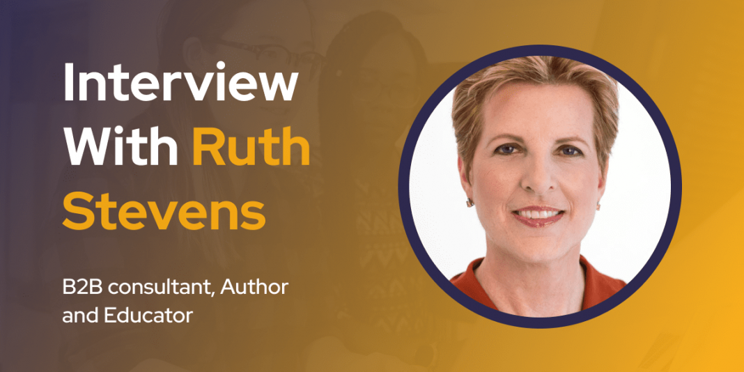 CXBuzz Interview With Ruth Stevens, B2B consultant, Author and Educator