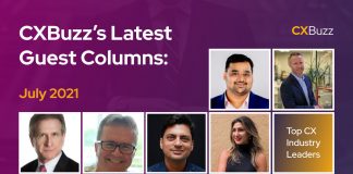 CXBuzz’s Latest Guest Columns: July 2021