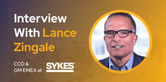 CXBuzz Interview With Lance Zingale, Chief Customer Officer & GM EMEA at SYKES
