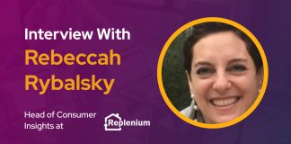 CXBuzz Interview With Rebeccah Rybalsky, Head of Consumer Insights at Replenium