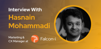 CXBuzz Interview with Hasnain Mohammadi, Marketing & CX Manager at Falcon-i