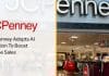 JCPenney Adopts AI Solution To Boost Online Sales