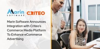 Marin Software Announces Integration with Criteo’s Commerce Media Platform To Enhance eCommerce Advertising
