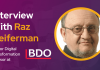 CXBuzz Interview with Raz Heiferman, Senior Digital Transformation Advisor at BDO Israel