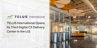 TELUS International Opens Its Third Digital CX Delivery Center in the U.S.