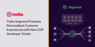 Twilio Segment Promises Personalized Customer Experiences with New CDP Developer Toolkit
