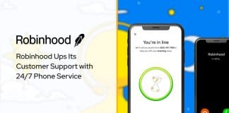 Robinhood Ups Its Customer Support with 24/7 Phone Service
