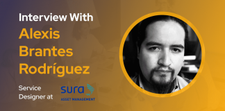 CXBuzz Interview with Alexis Brantes Rodríguez, Service Designer at SURA Asset Management Chile, AFP Capital