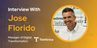 CXBuzz Interview With José Florido, Manager of Digital Transformation at Telefonica