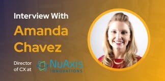 CXBuzz Interview with Amanda Chavez, Director of Customer Experience (CX) at NuAxis Innovations