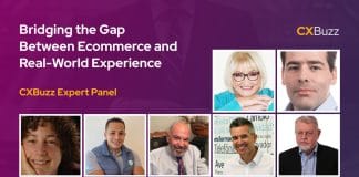 Bridging the Gap Between Ecommerce and Real-World Experience | CXBuzz Expert Panel