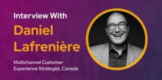 CXBuzz Interview with Daniel Lafrenière, Multichannel Customer Experience Strategist, Canada
