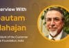 CXBuzz Interview with Gautam Mahajan, President of the Customer Value Foundation, India