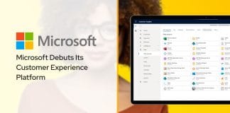 Microsoft Debuts Its Customer Experience Platform